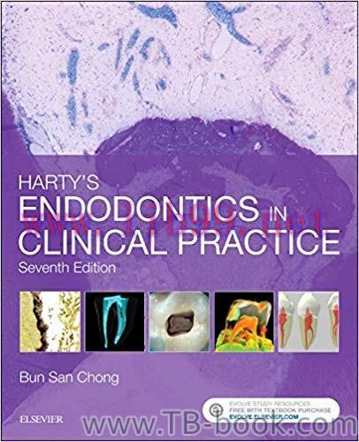 Harty&rsquo;s Endodontics in Clinical Practice 7th Edition by Bun San Chong BDS MSc. PhD LDS RCS