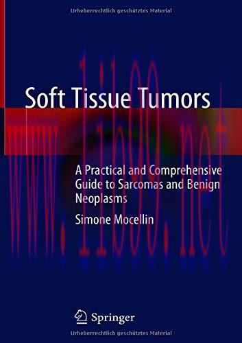 [AME]Soft Tissue Tumors: A Practical and Comprehensive Guide to Sarcomas and Benign Neoplasms (...