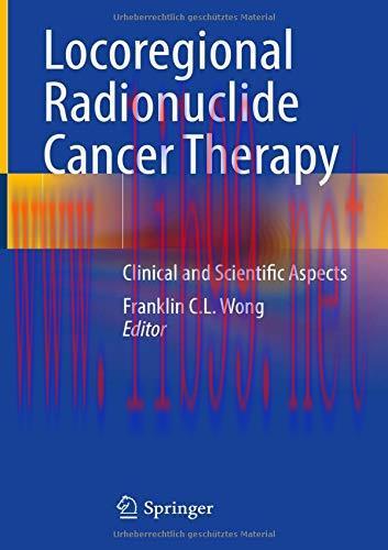 [AME]Locoregional Radionuclide Cancer Therapy: Clinical and Scientific Aspects (Original PDF)