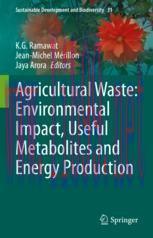 [PDF]Agricultural Waste: Environmental Impact, Useful Metabolites and Energy Production