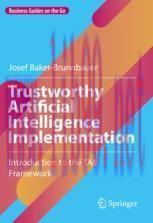 [PDF]Trustworthy Artificial Intelligence Implementation: Introduction to the TAII Framework