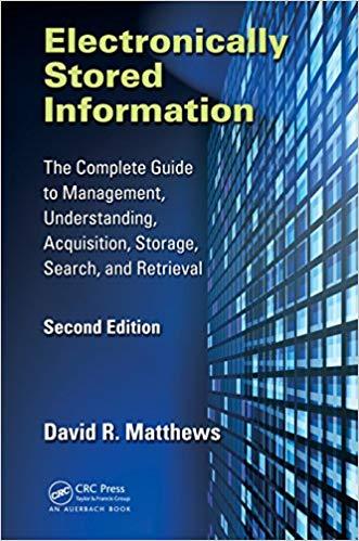 (PDF)Electronically Stored Information The Complete Guide to Management, Understanding, Acquisi...