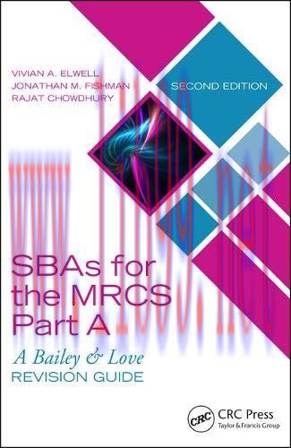 [AME]SBAs for the MRCS Part A: A Bailey & Love Revision Guide, 2nd Edition