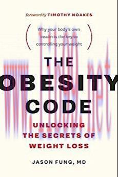 (PDF)The Obesity Code: Unlocking the Secrets of Weight Loss