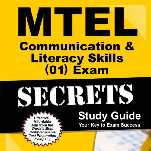 MTEL Communication & Literacy Skills (01) Exam Secrets Study Gu Test Review for the Massachuset...