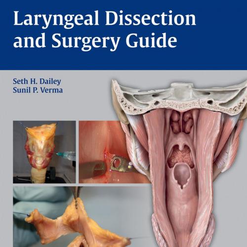 Thieme_ Laryngeal Dissection and Surgery Guide