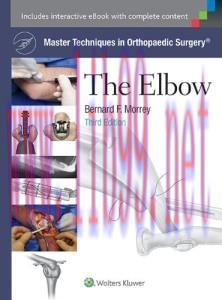 [AME]Master Techniques in Orthopaedic Surgery: The Elbow, 3rd Edition (Original PDF)