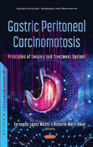 [AME]Gastric Peritoneal Carcinomatosis: Principles of Surgery and Treatment Options (Original P...