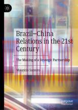 [PDF]Brazil&ndash;China Relations in the 21st Century: The Making of a Strategic Partnership
