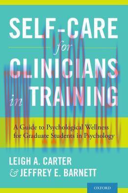 [AME]Self-Care for Clinicians in Training: A Guide to Psychological Wellness for Graduate Stude...