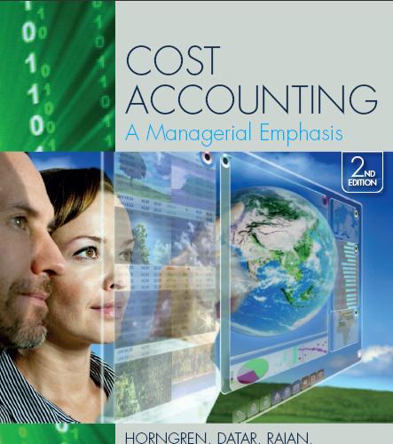 (Solution Manual)Cost Accounting A Managerial Emphasis 2nd Edition.zip