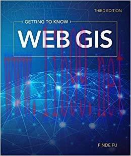 Getting to Know Web GIS 3rd Edition,