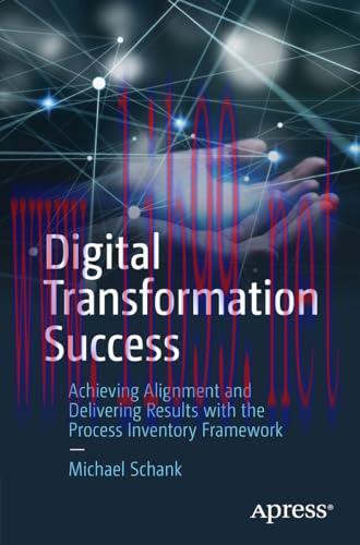 [FOX-Ebook]Digital Transformation Success: Achieving Alignment and Delivering Results with the ...