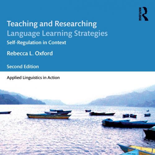 Teaching and Researching Language Learning Strategies - Oxford, Rebecca L_