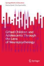 [PDF]Gifted Children and Adolescents Through the Lens of Neuropsychology
