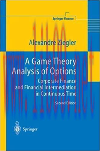 (PDF)A Game Theory Analysis of Options: Corporate Finance and Financial Intermediation in Conti...