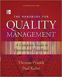The Handbook for Quality Management, Second Edition: A Complete Guide to Operational Excellence...
