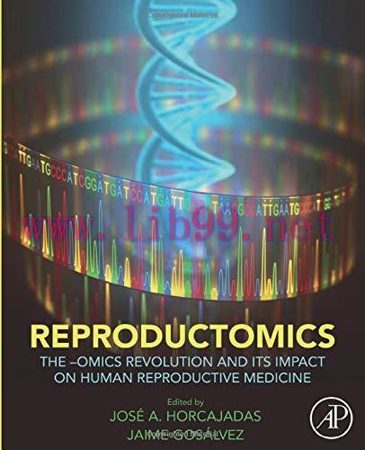 [AME]Reproductomics: The -Omics Revolution and Its Impact on Human Reproductive Medicine (Origi...