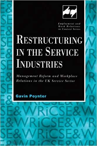 (PDF)Restructuring in the Service Industries Management Reform and Workplace Relations in the U...