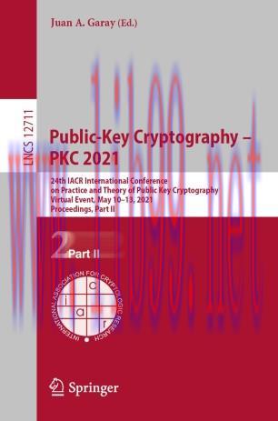Public-Key Cryptography &ndash; PKC 2021