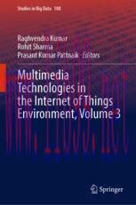 [PDF]Multimedia Technologies in the Internet of Things Environment, Volume 3