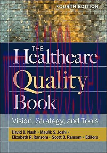 [AME]The Healthcare Quality Book: Vision, Strategy, and Tools, 4th Edition (Original PDF)