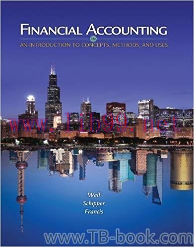 Financial Accounting: An Introduction to Concepts, Methods and Uses 14th Edition 题库