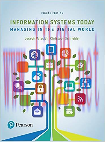 (PDF)Information Systems Today: Managing in the Digital World 8th Edition by Joseph S. Valacich
