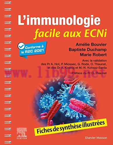 [AME]L&rsquo;immunologie facile aux ECNi: Fiches de synth&egrave;se illustr&eacute;es (Original PDF)