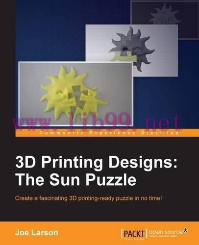 [FOX-Ebook]3D Printing Designs: The Sun Puzzle