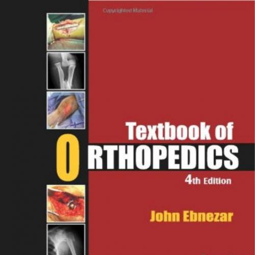 Textbook.of.Orthopedics.with.Clinical.Examination.Methods.in.Orthopedics.4th.Edition.8184487444