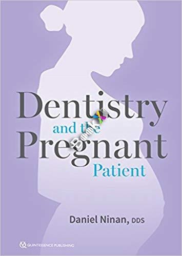 Dentistry and the Pregnant Patient