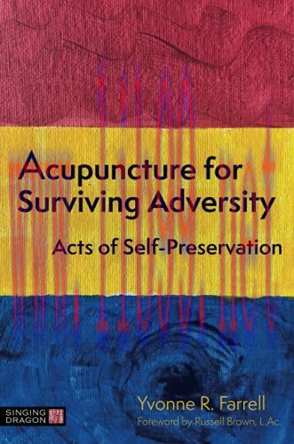 [AME]Acupuncture for Surviving Adversity (Original PDF)