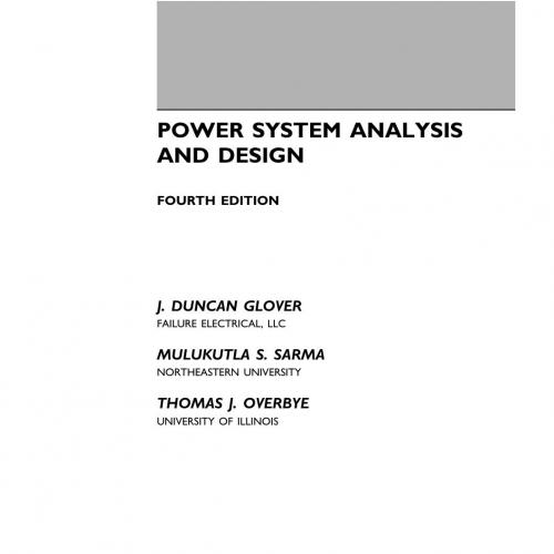 Power Systems Analysis and Design 4th Edition.0534548849 - J. Duncan Glover