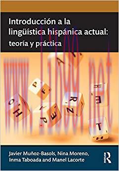 Introducci&oacute;n a la ling&uuml;&iacute;stica hisp&aacute;nica actual: teor&iacute;a y pr&aacute;ctica 1st Edition,