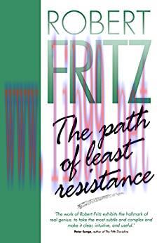 (PDF)The Path of Least Resistance: Learning to Become the Creative Force in Your Own Life