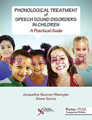 [AME]Phonological Treatment of Speech Sound Disorders in Children: A Practical Guide (Original ...