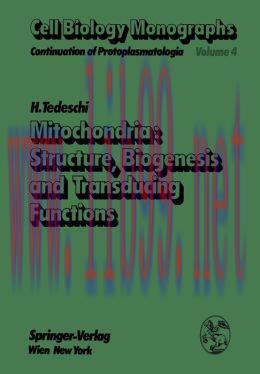 [AME]Mitochondria: Structure, Biogenesis and Transducing Functions