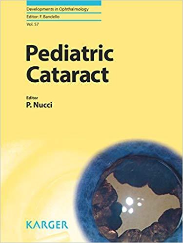 Pediatric Cataract (Developments in Ophthalmology)
