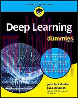 Deep Learning For Dummies (For Dummies (Computer/Tech)) 1st Edition,