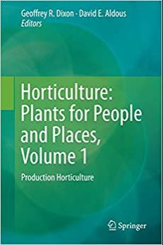 (PDF)Horticulture Plants for People and Places, Volume 1 Production Horticulture (Horticulture ...