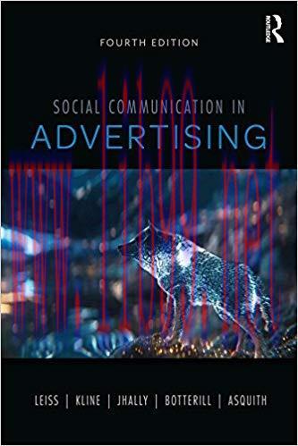 Social Communication in Advertising: Consumption in the Mediated Marketplace 4th Edition,