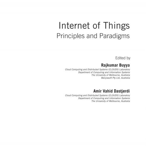 Internet of Things Principles and Paradigms