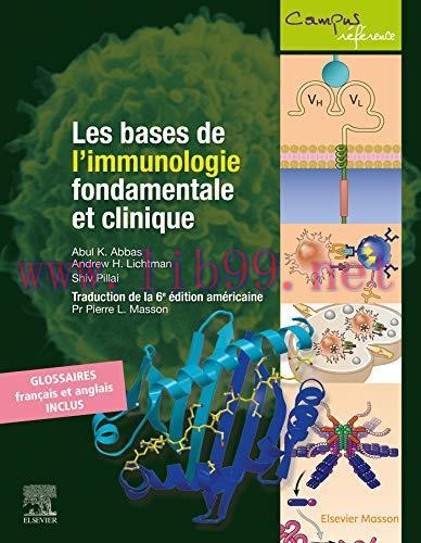 [AME]Les bases de l&rsquo;immunologie fondamentale et clinique (Campus R&eacute;f&eacute;rence) (French Edition) (E...