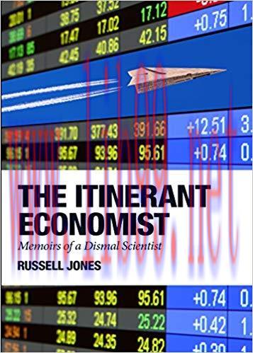 (PDF)The Itinerant Economist: Memoirs of a Dismal Scientist 1st Edition