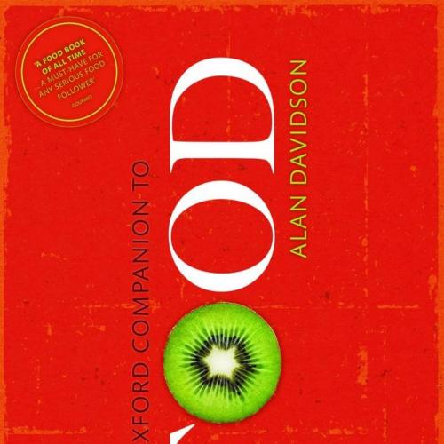 Oxford Companion to Food, The