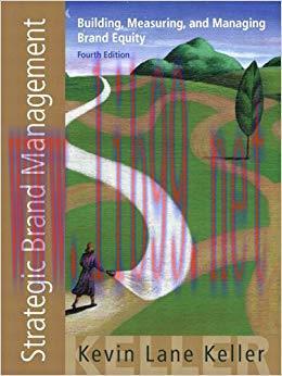 Solution Manual for Strategic Brand Management 4th Edition