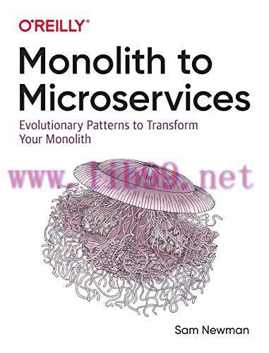 [FOX-Ebook]Monolith to Microservices: Evolutionary Patterns to Transform Your Monolith