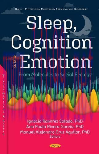 [AME]Sleep, Cognition and Emotion: From_ Molecules to Social Ecology (Original PDF)