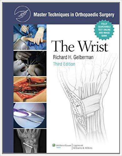 Master Techniques in Orthopaedic Surgery - The Wrist, 3rd Edition
